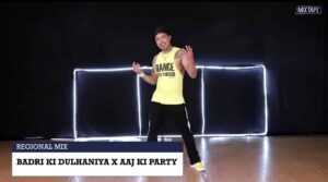 Badri Ki Dulhaniya X Aaj ki party