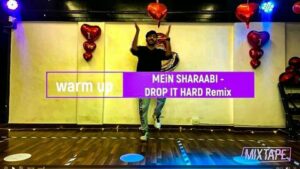MEIN SHARABI - DROP IT HARD - Remix