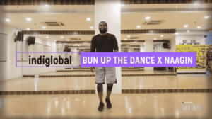 BUN UP THE DANCE X NAAGIN