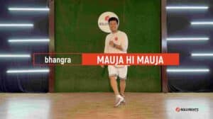 MAUJA HI MAUJA (Bhangra Version)