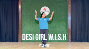 DESI GIRL |  W.I.S.H